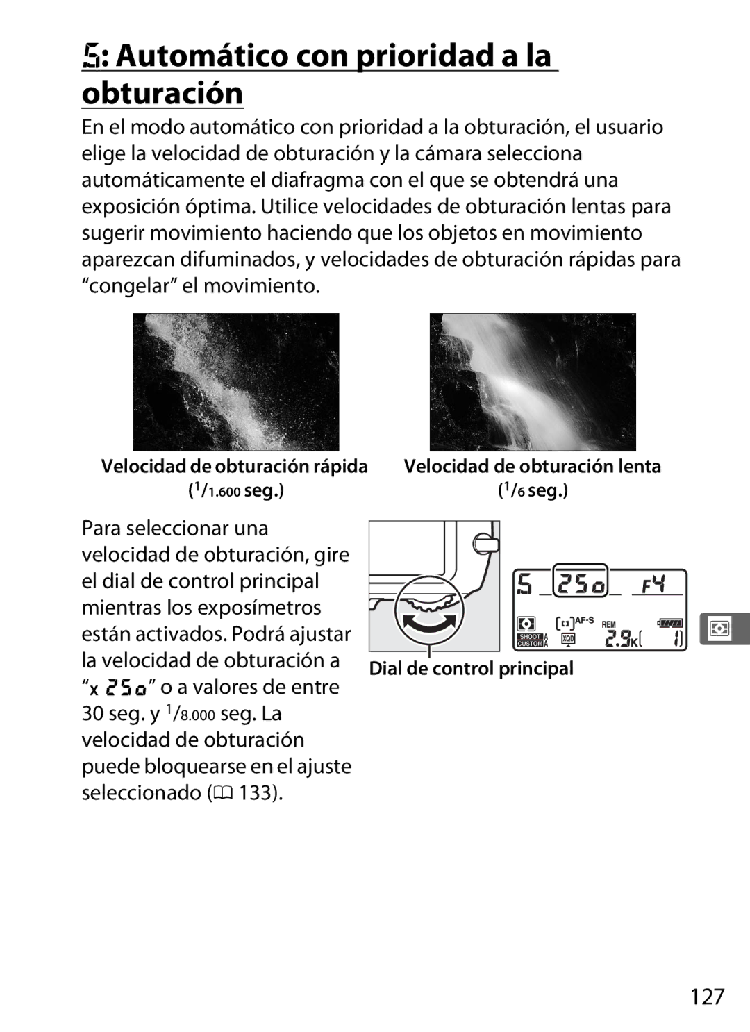 Nikon SB1L01 manual Automático con prioridad a la obturación, 127, Dial de control principal 