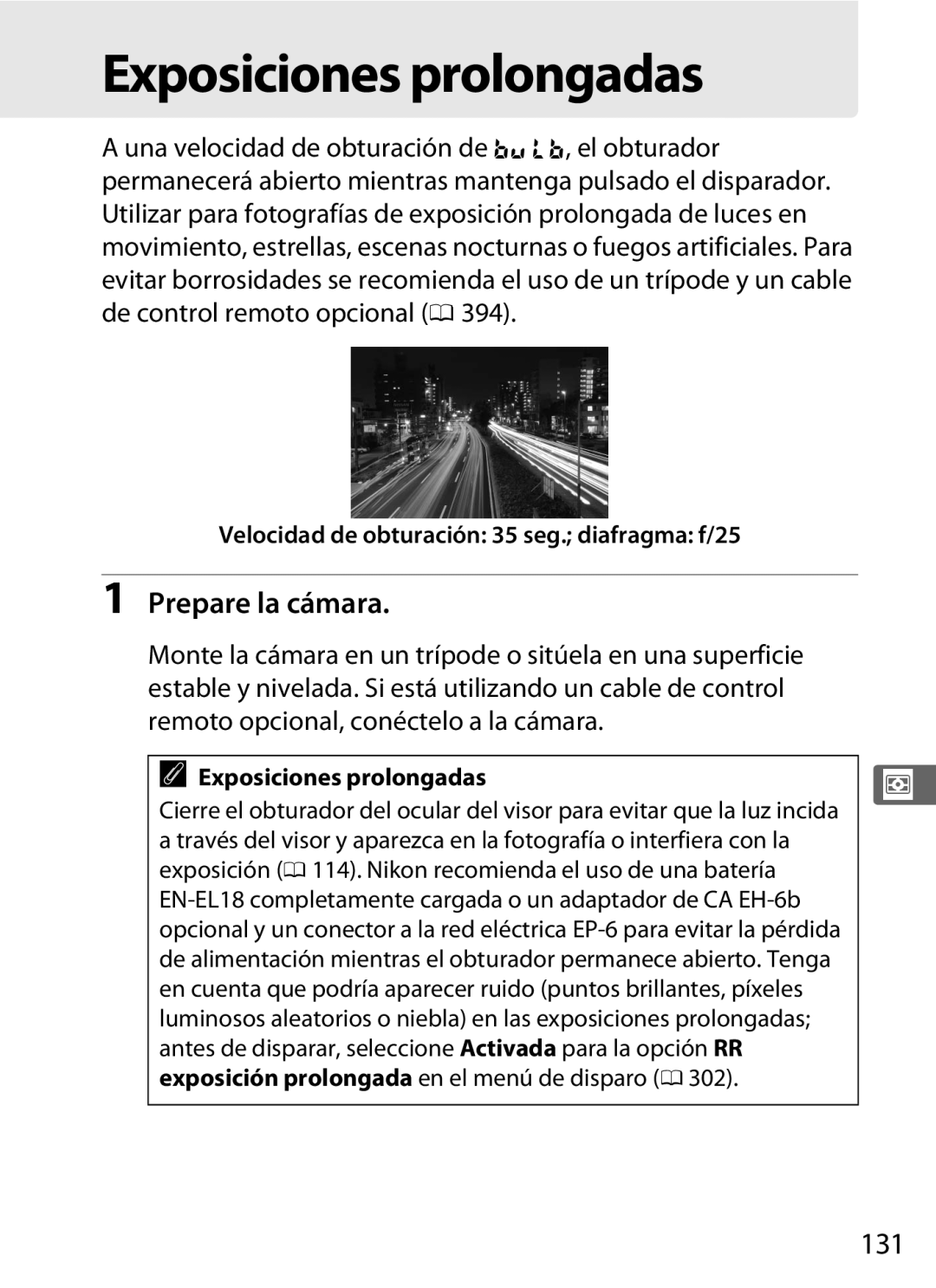 Nikon SB1L01 manual Prepare la cámara, 131, Velocidad de obturación 35 seg. diafragma f/25, Exposiciones prolongadas 