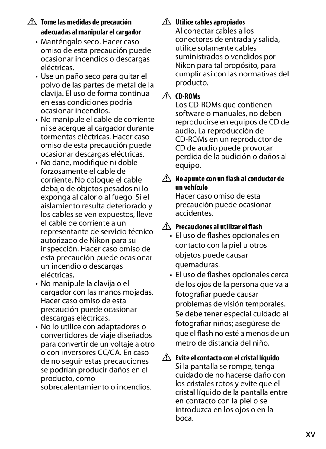 Nikon SB1L01 manual No apunte con un flash al conductor de un vehículo, Precauciones al utilizar el flash 