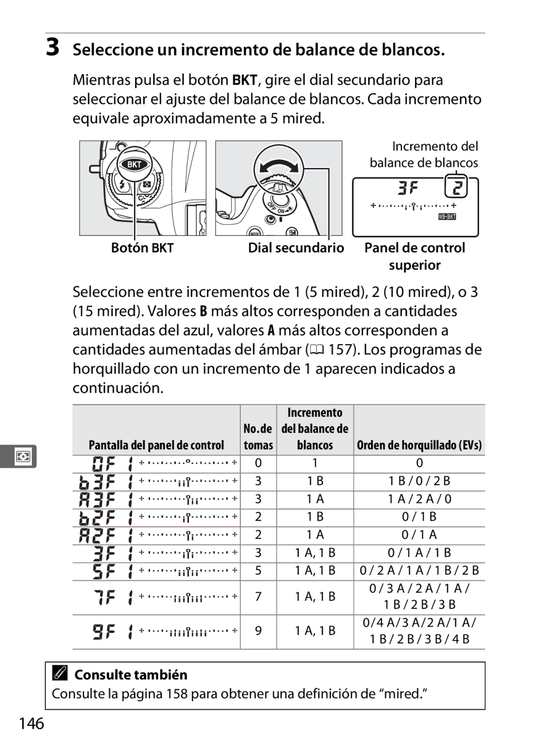 Nikon SB1L01 manual Seleccione un incremento de balance de blancos, 146, Botón D, Dial secundario Panel de control 