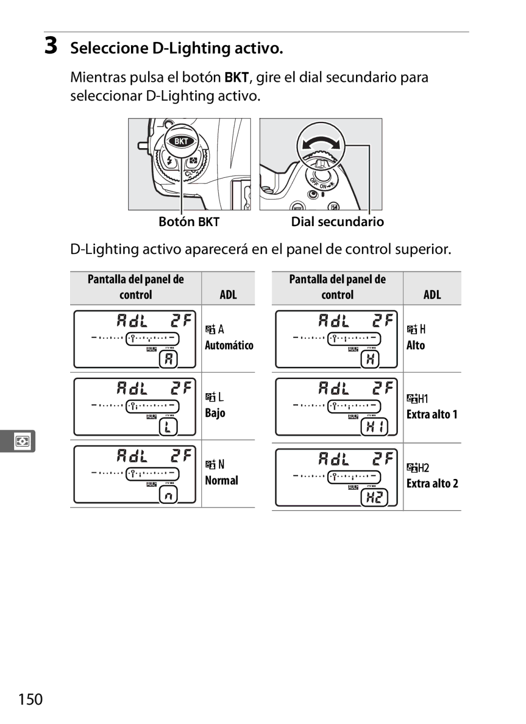 Nikon SB1L01 manual Seleccione D-Lighting activo, 150, Lighting activo aparecerá en el panel de control superior 