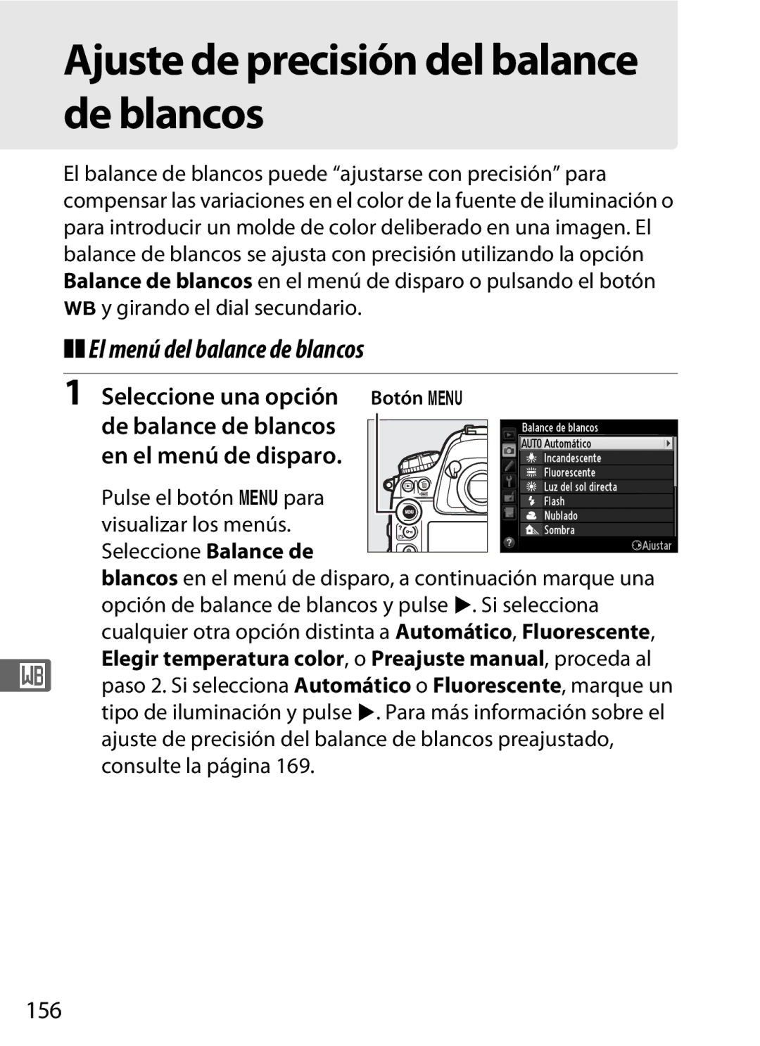 Nikon SB1L01 manual Ajuste de precisión del balance de blancos, El menú del balance de blancos, 156 