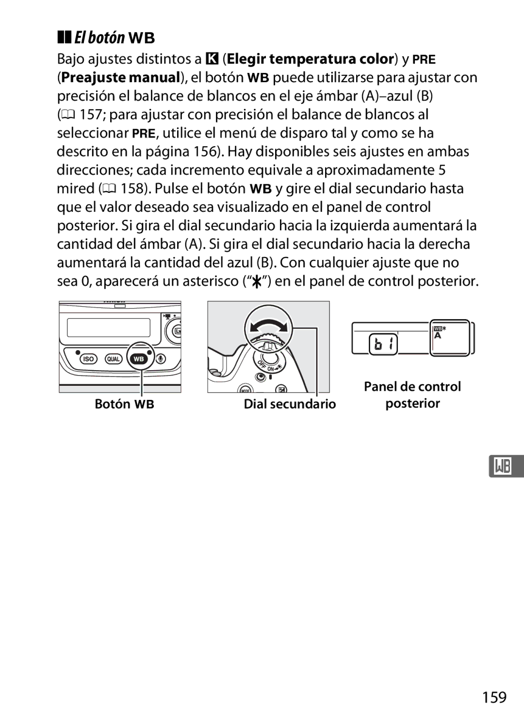 Nikon SB1L01 manual El botón U, 159, Bajo ajustes distintos a KElegir temperatura color y L 