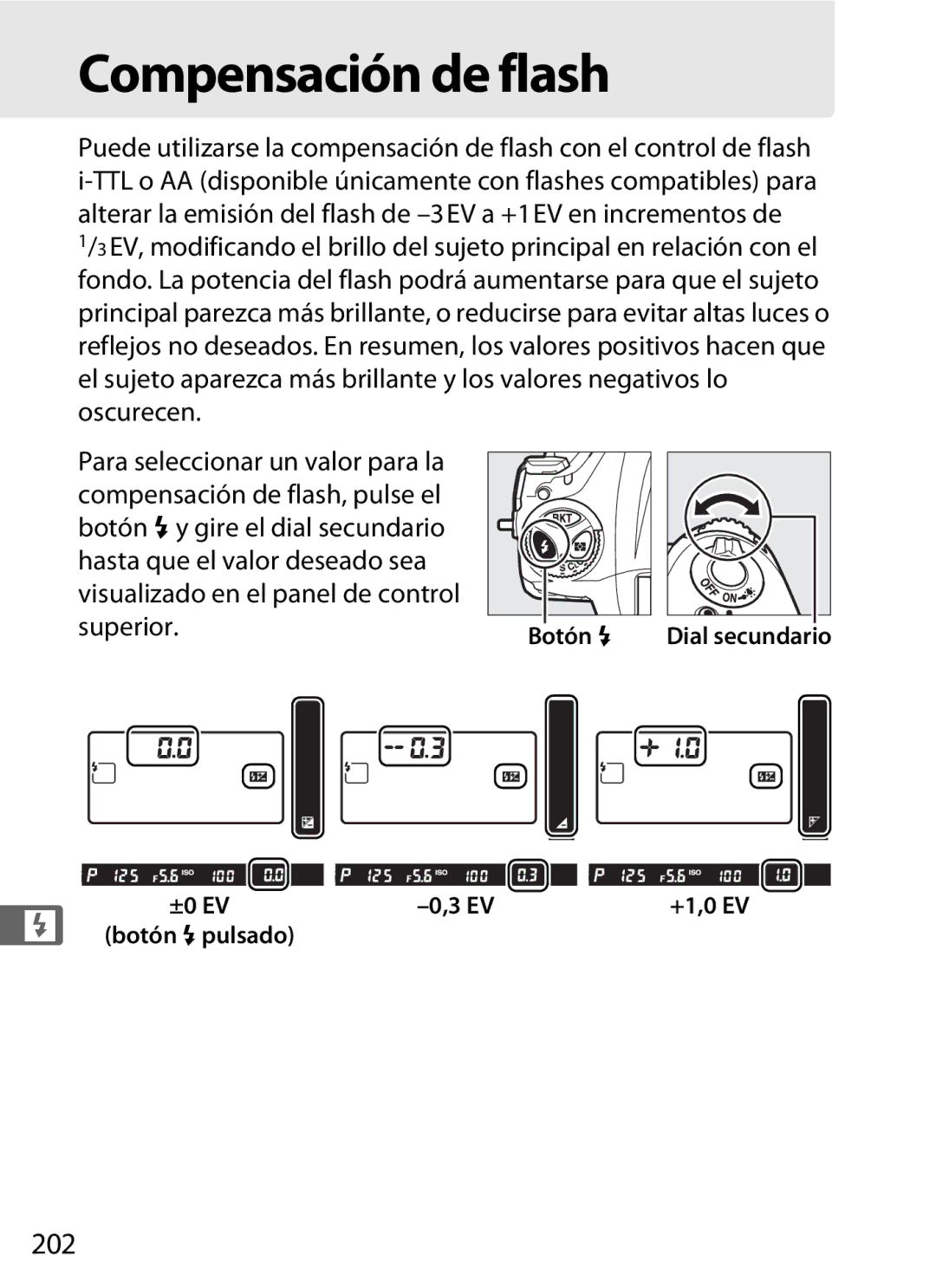 Nikon SB1L01 manual Compensación de flash, 202, Botón M, ±0 EV +1,0 EV 