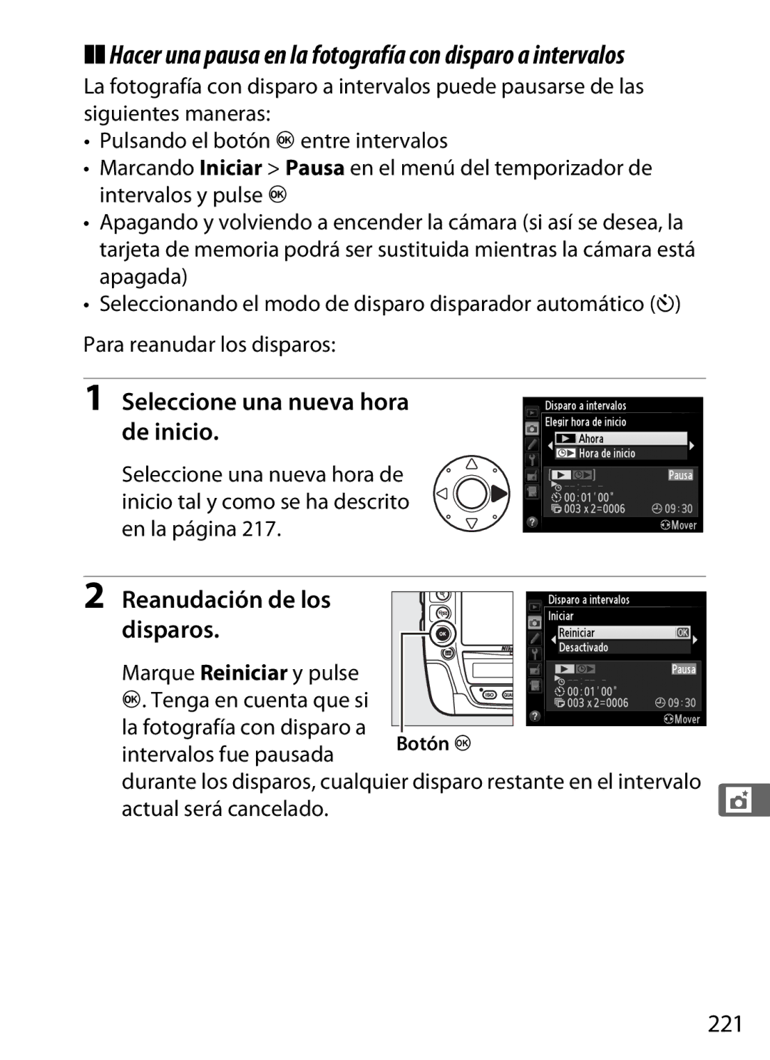 Nikon SB1L01 manual Seleccione una nueva hora de inicio, Reanudación de los Disparos, 221, Intervalos fue pausada 