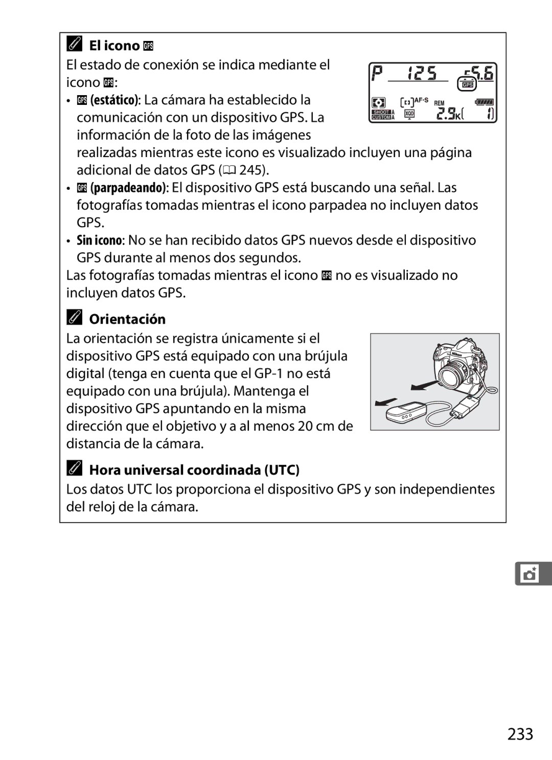 Nikon SB1L01 manual 233, El icono k, El estado de conexión se indica mediante el icono k, Orientación 