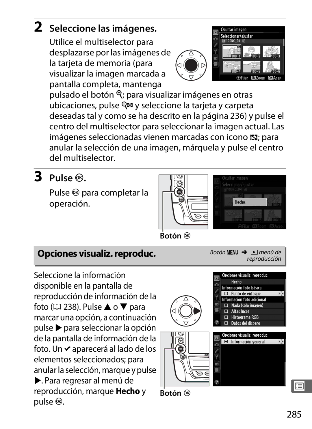 Nikon SB1L01 manual Opciones visualiz. reproduc, 285, Pulse Jpara completar la operación 