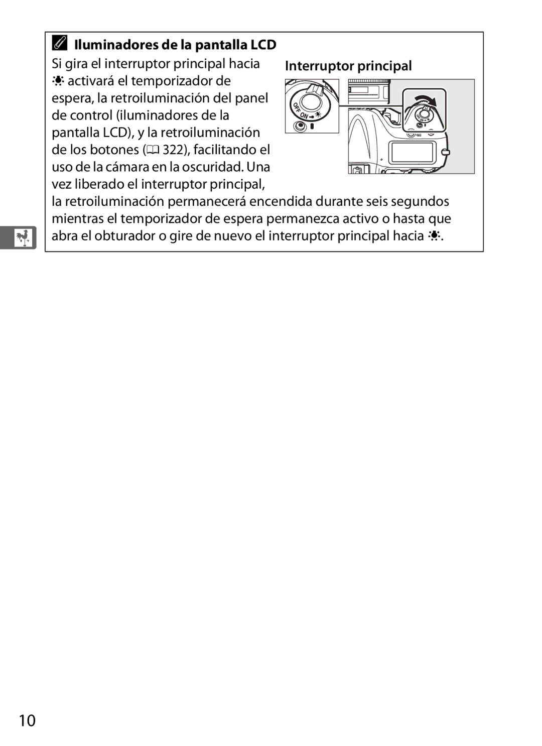 Nikon SB1L01 manual Iluminadores de la pantalla LCD, Si gira el interruptor principal hacia 