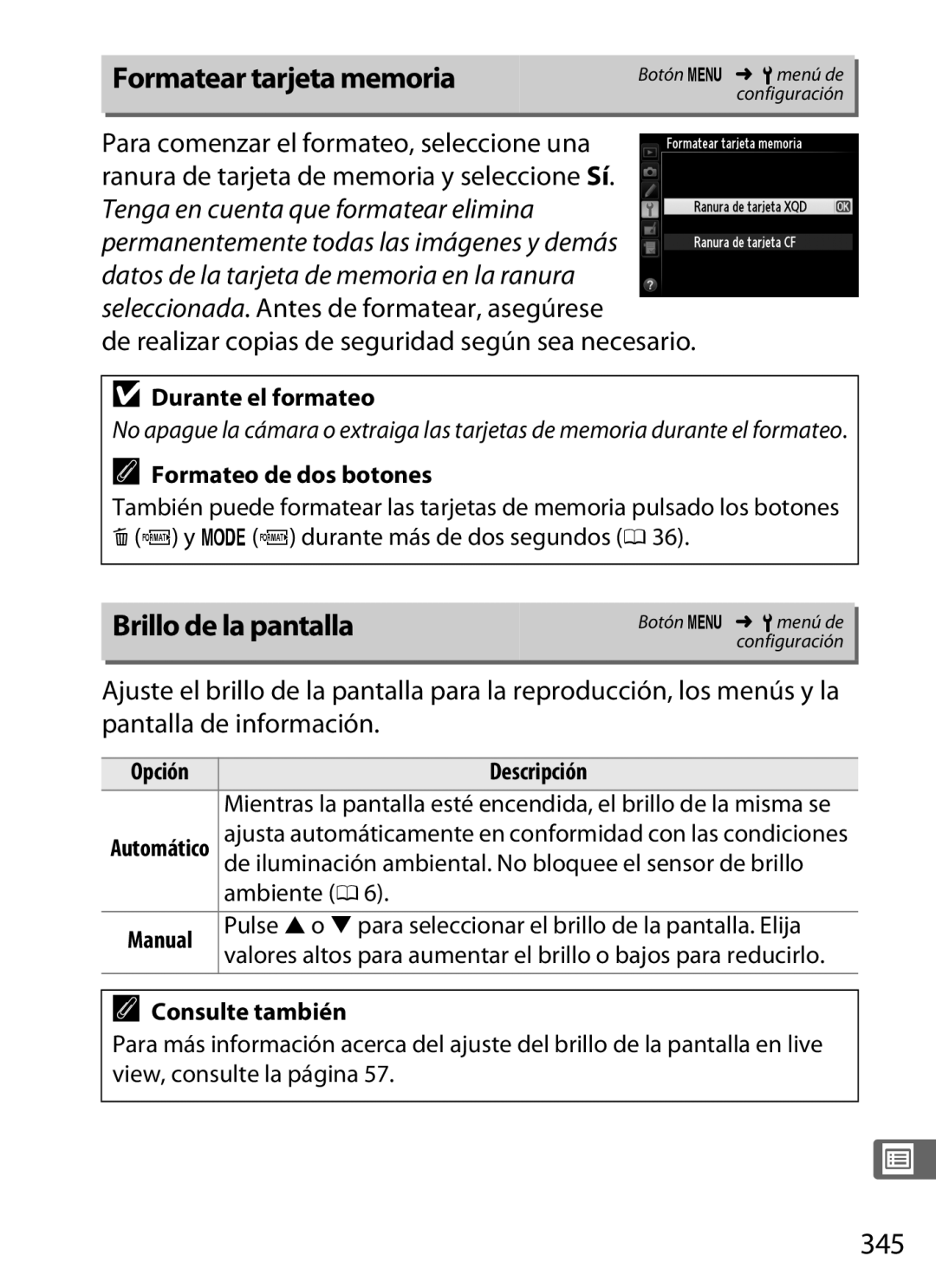 Nikon SB1L01 manual Brillo de la pantalla, 345, Para comenzar el formateo, seleccione una 