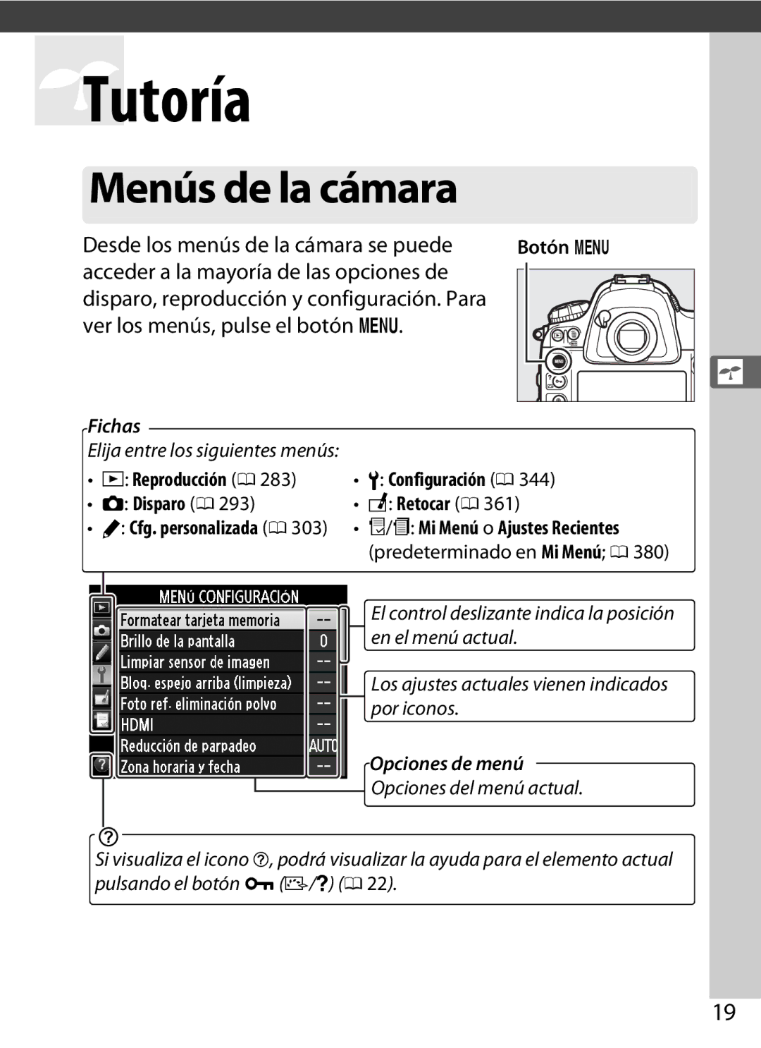 Nikon SB1L01 manual Desde los menús de la cámara se puede, Botón G, Reproducción 0, Disparo 0 Retocar 0 