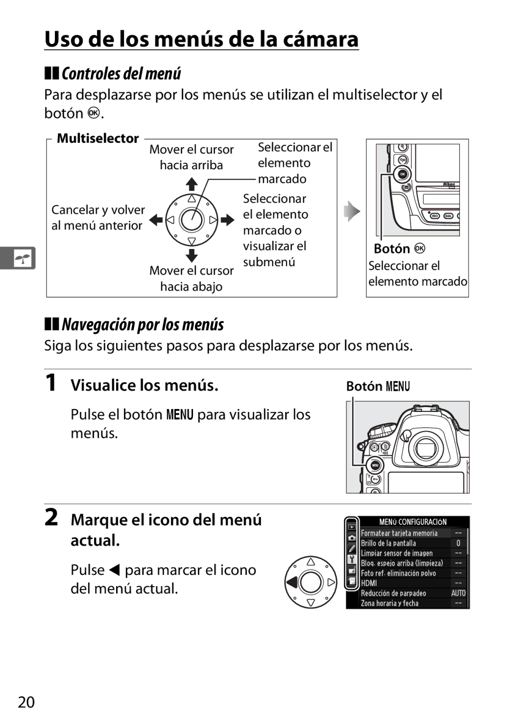 Nikon SB1L01 manual Uso de los menús de la cámara, Controles del menú, Navegación por los menús, Visualice los menús 