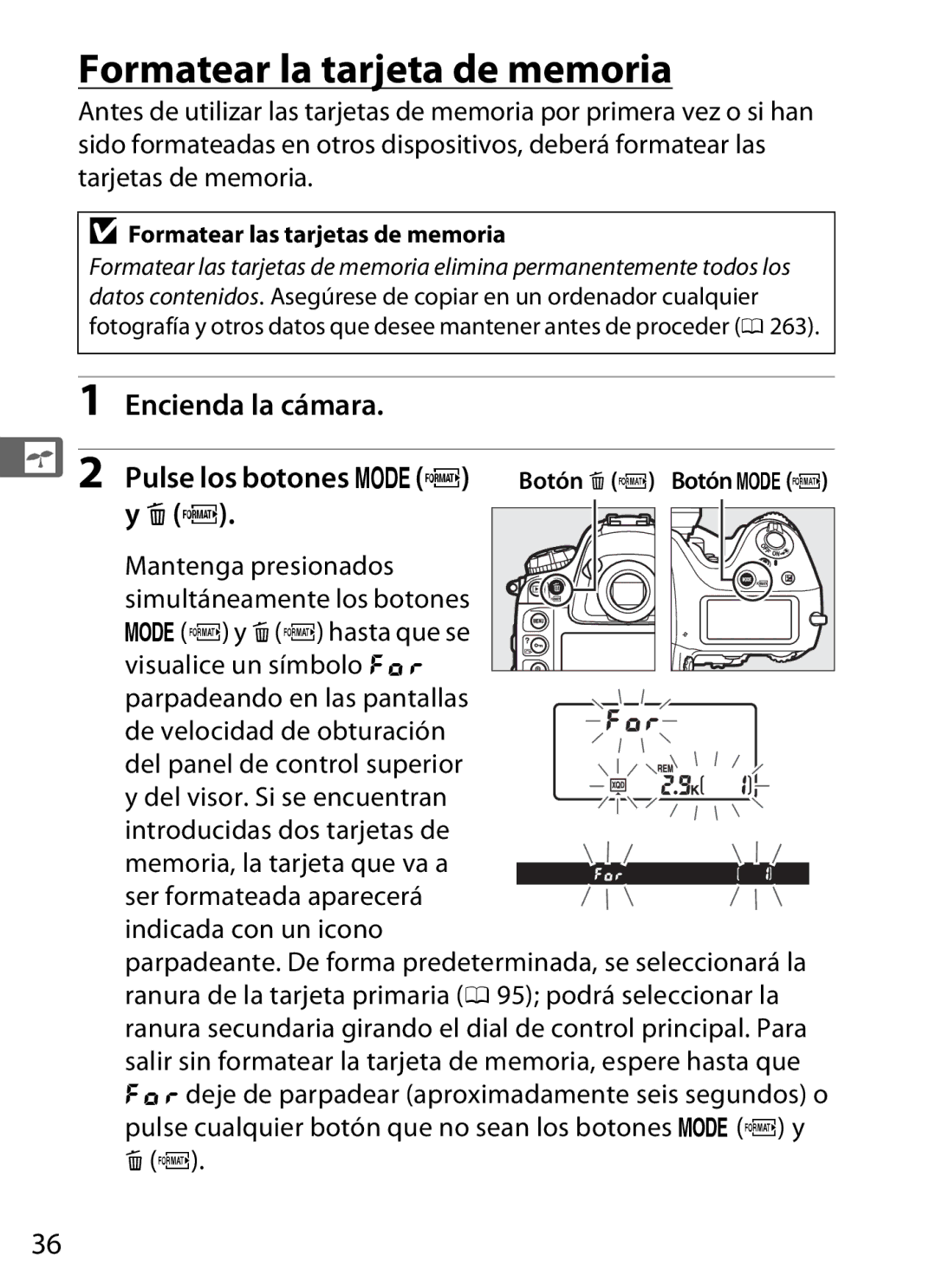 Nikon SB1L01 Formatear la tarjeta de memoria, Encienda la cámara Pulse los botones IQ, Formatear las tarjetas de memoria 