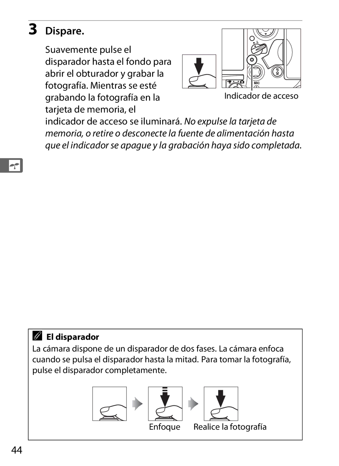 Nikon SB1L01 manual Dispare, Tarjeta de memoria, el, El disparador, Indicador de acceso 