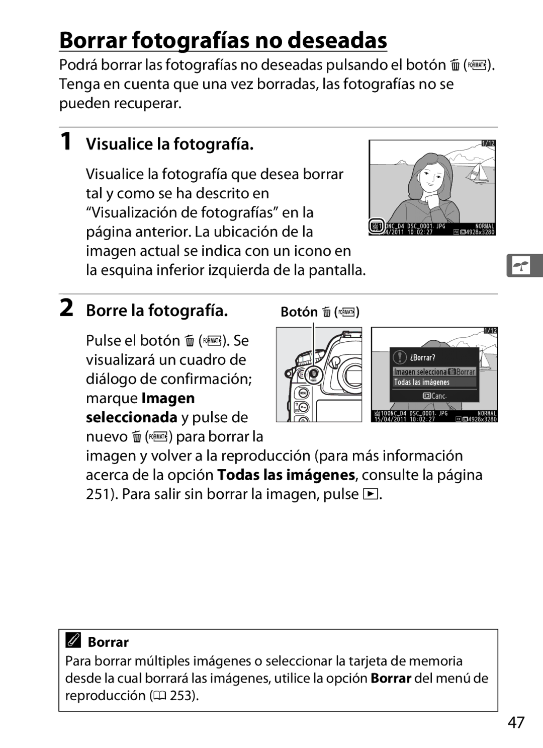 Nikon SB1L01 manual Borrar fotografías no deseadas, Visualice la fotografía, Borre la fotografía, Seleccionada y pulse de 