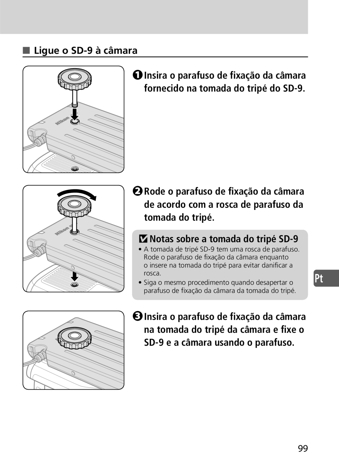 Nikon user manual Ligue o SD-9 à câmara 