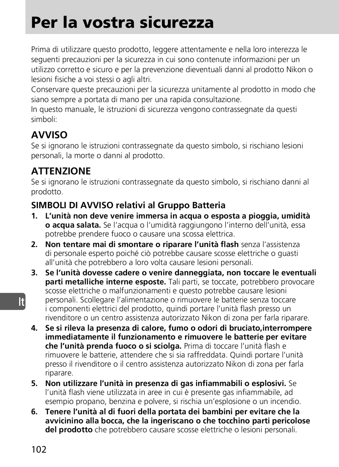 Nikon SD-9 user manual Per la vostra sicurezza, Simboli DI Avviso relativi al Gruppo Batteria 