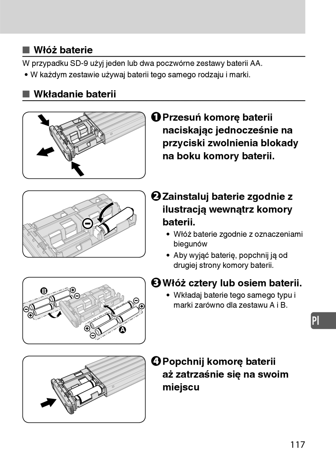 Nikon SD-9 Włóż baterie, Włóż cztery lub osiem baterii, Popchnij komorę baterii aż zatrzaśnie się na swoim miejscu 