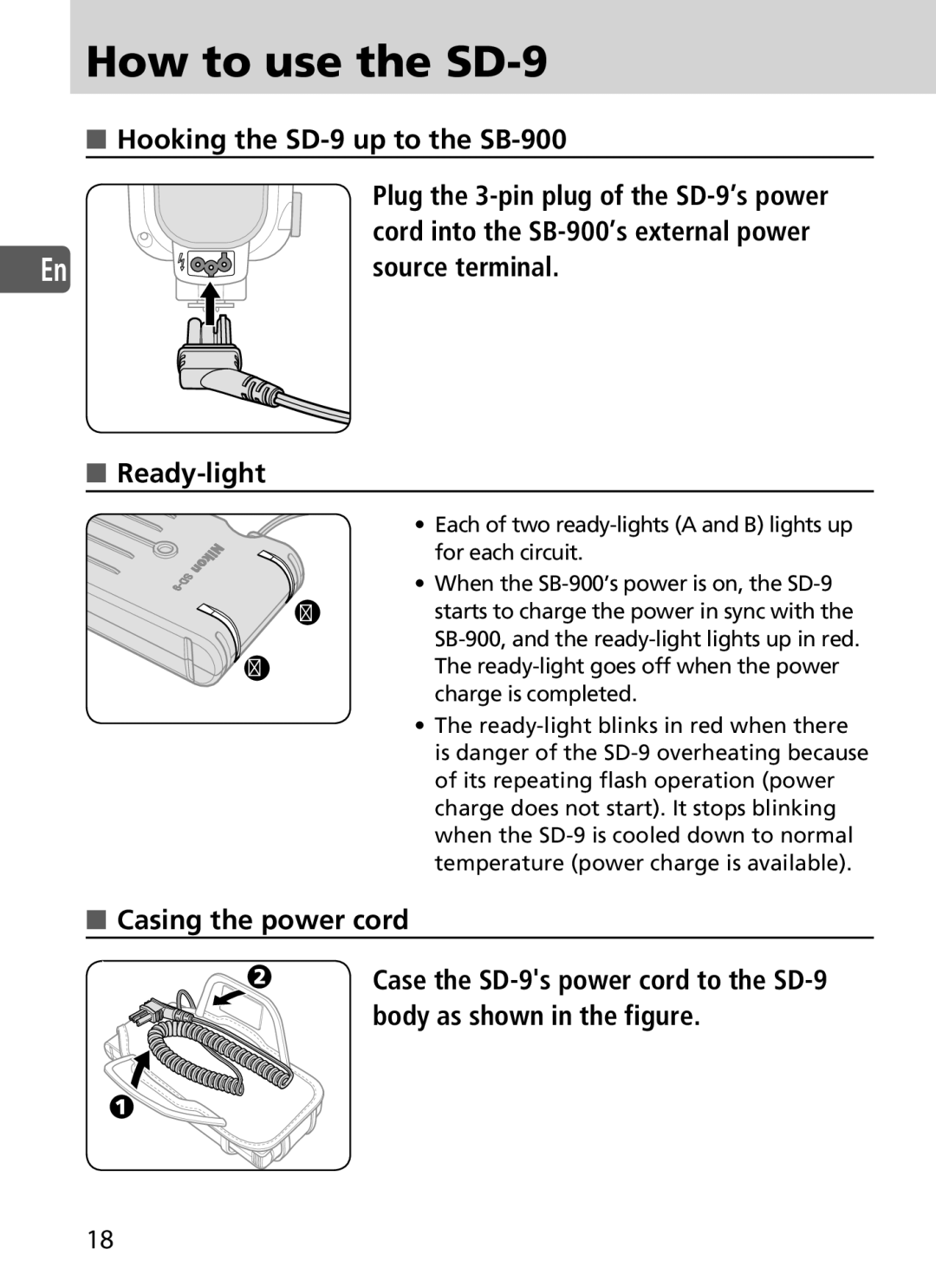 Nikon user manual How to use the SD-9, Hooking the SD-9 up to the SB-900, Source terminal, Ready-light 