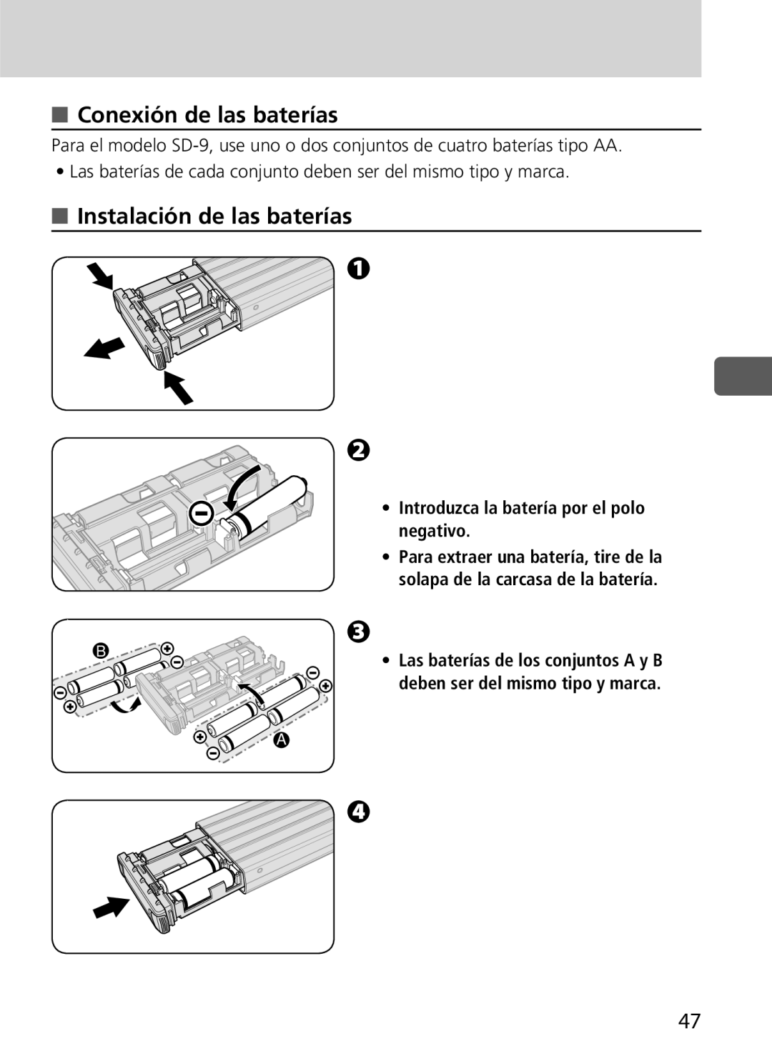 Nikon SD-9 Conexión de las baterías, De la carcasa, Instale las baterías en la carcasa, Según se indica en la ilustración 