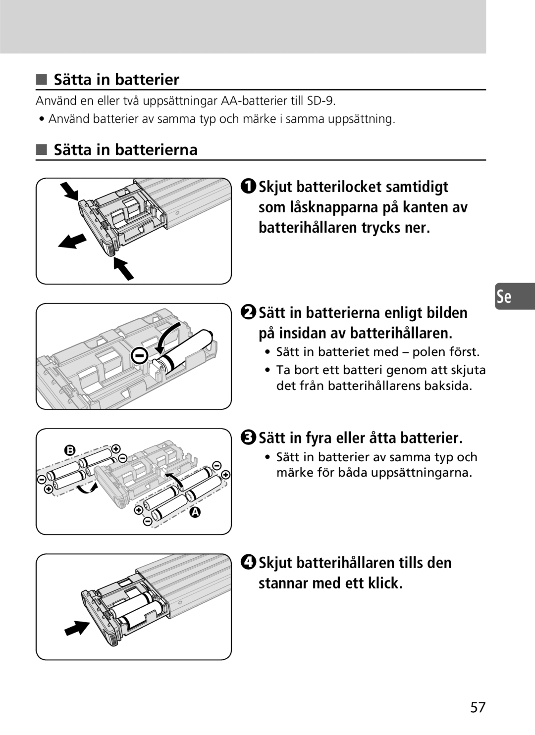 Nikon SD-9 Sätta in batterier, Sätt in fyra eller åtta batterier, Skjut batterihållaren tills den stannar med ett klick 