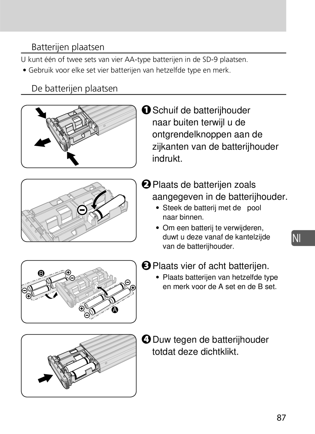 Nikon SD-9 Batterijen plaatsen, Plaats vier of acht batterijen, Plaats de batterijen zoals aangegeven in de batterijhouder 