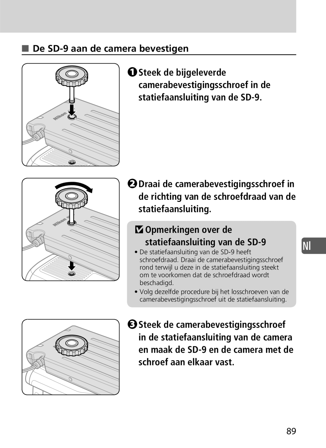 Nikon user manual De SD-9 aan de camera bevestigen, Opmerkingen over de Statiefaansluiting van de SD-9 