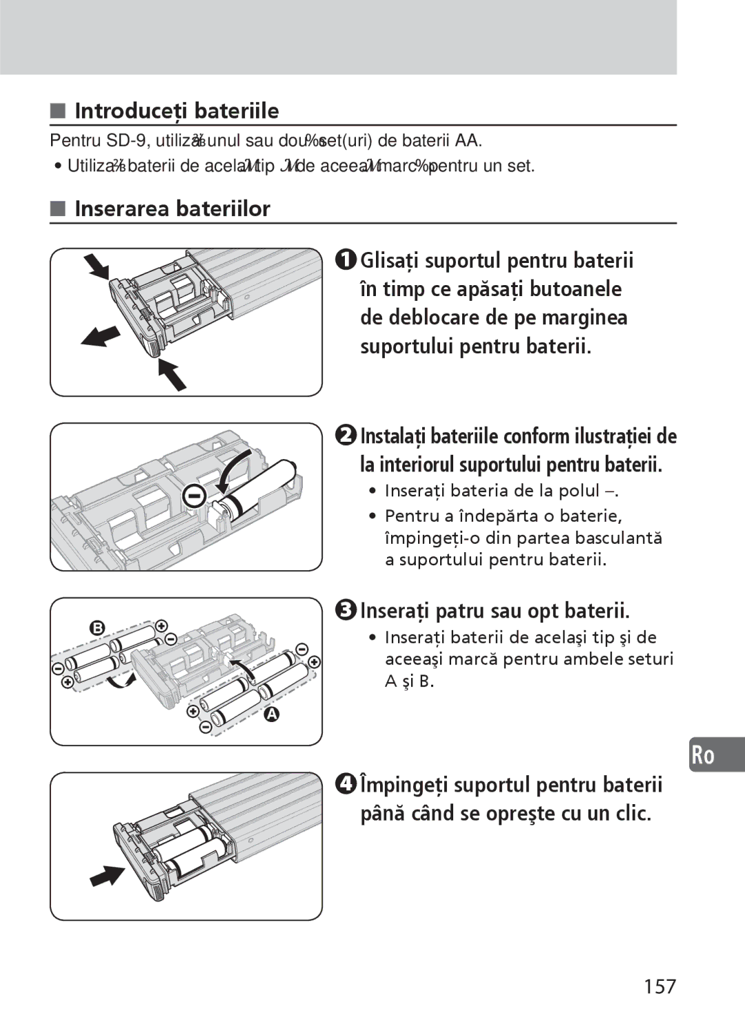 Nikon SD-9 user manual Introduceţi bateriile, Inserarea bateriilor, Inseraţi patru sau opt baterii, 157 