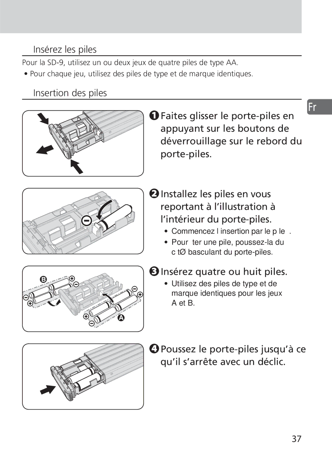 Nikon SD-9 user manual Insérez les piles, Insérez quatre ou huit piles 