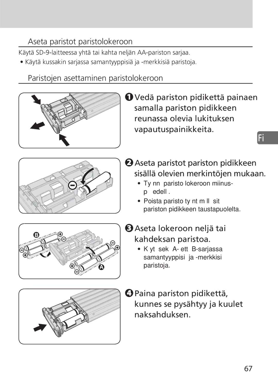 Nikon SD-9 user manual Aseta paristot paristolokeroon, Paristojen asettaminen paristolokeroon 