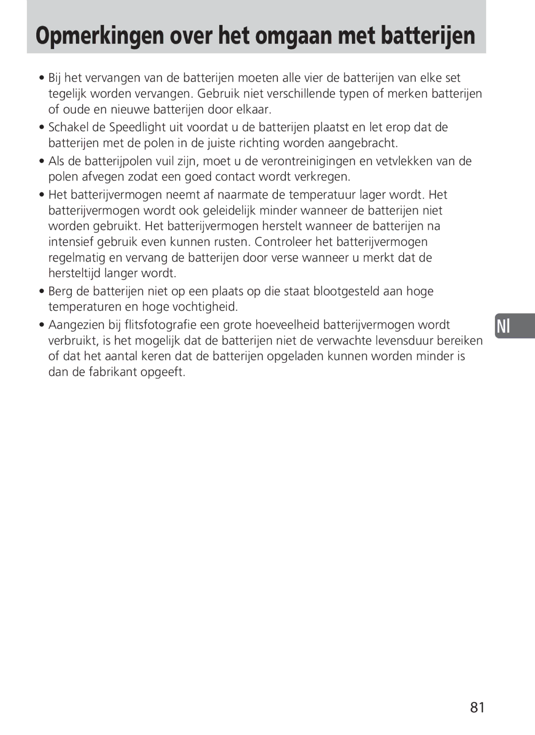 Nikon SD-9 user manual Opmerkingen over het omgaan met batterijen 