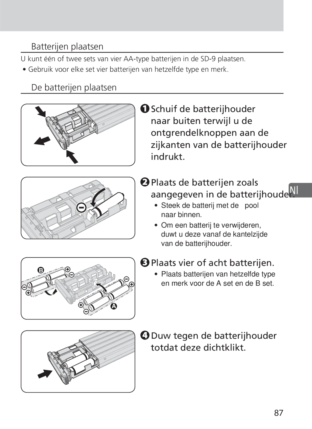 Nikon SD-9 user manual Batterijen plaatsen, Plaats vier of acht batterijen, Aangegeven in de batterijhouder 