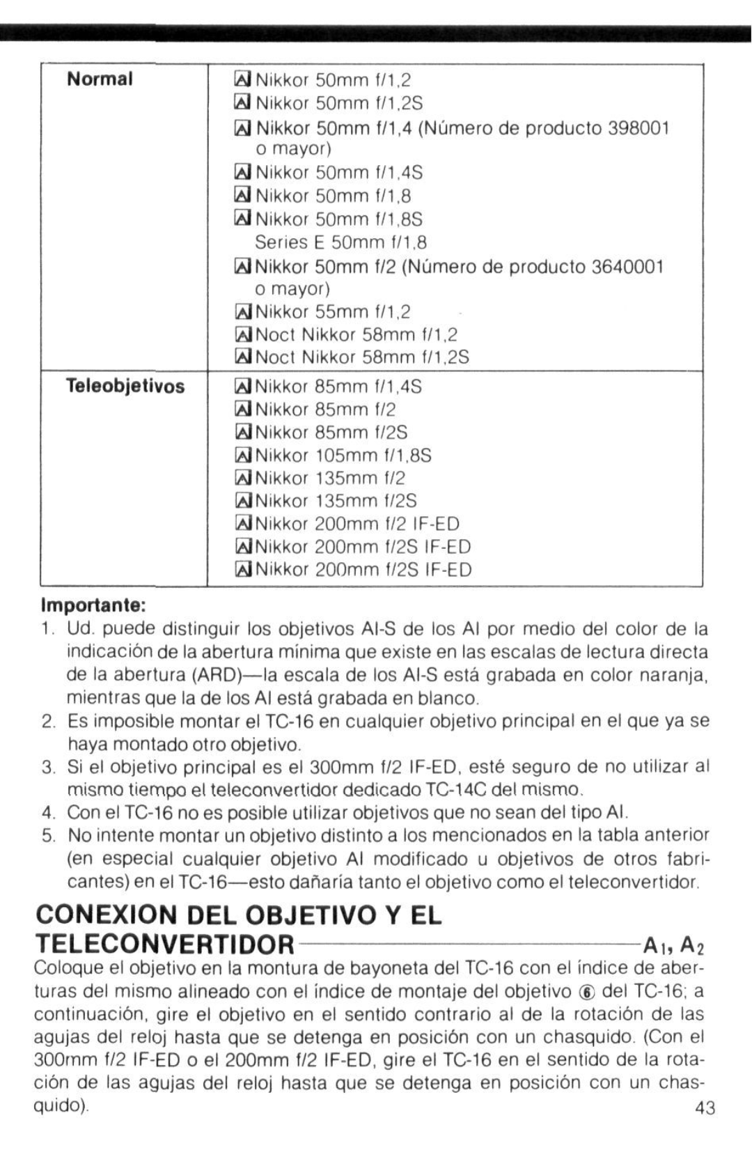 Nikon TC-16 instruction manual Conexion DEL Objetivo Y EL Teleconvertidor, Normal Teleobjetivos, Importante 