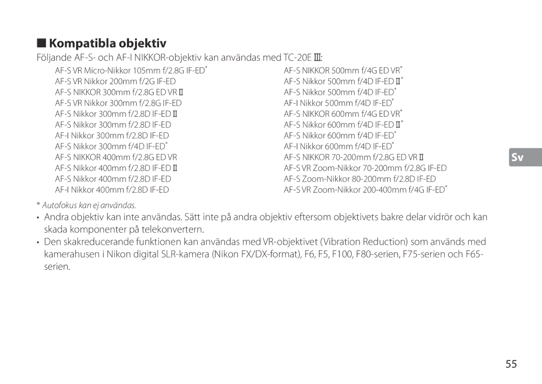 Nikon TC-20E III manual Kompatibla objektiv, Autofokus kan ej användas 