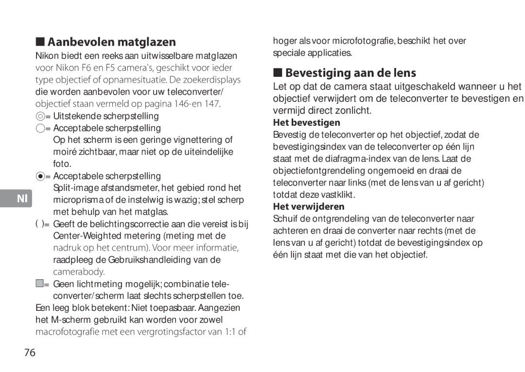 Nikon TC-20E III manual Aanbevolen matglazen, Bevestiging aan de lens, Het bevestigen, Het verwijderen 