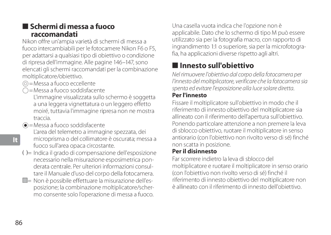 Nikon TC-20E III manual Schermi di messa a fuoco Raccomandati, Innesto sullobiettivo, Per linnesto, Per il disinnesto 
