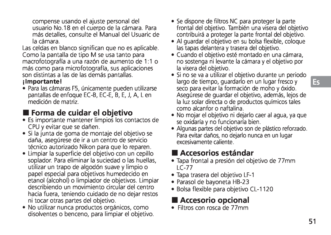 Nikon TT9J02(E3) manual Forma de cuidar el objetivo, Accesorios estándar, Accesorio opcional 