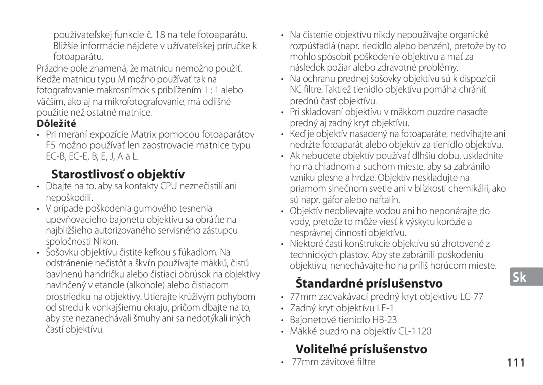 Nikon TT9J02(E3) Starostlivosť o objektív, Štandardné príslušenstvo, Voliteľné príslušenstvo, 111, 77mm závitové filtre 