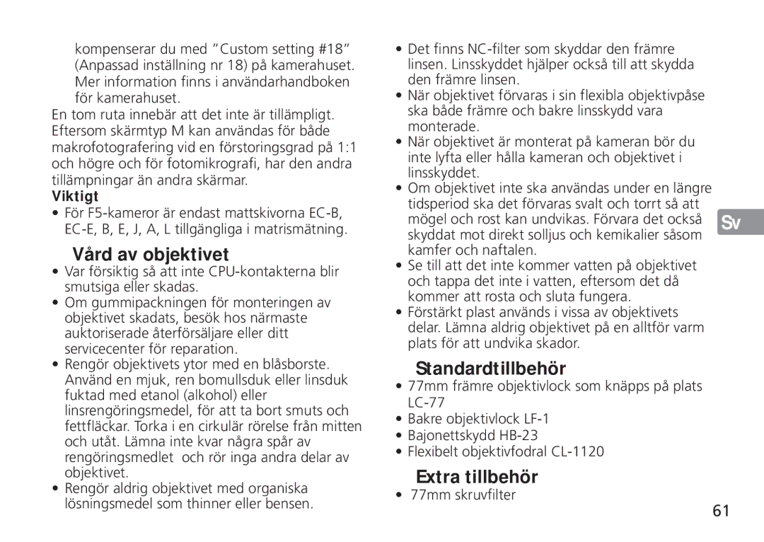 Nikon TT9J02(E3) manual Vård av objektivet, Standardtillbehör, Extra tillbehör, 77mm skruvfilter 