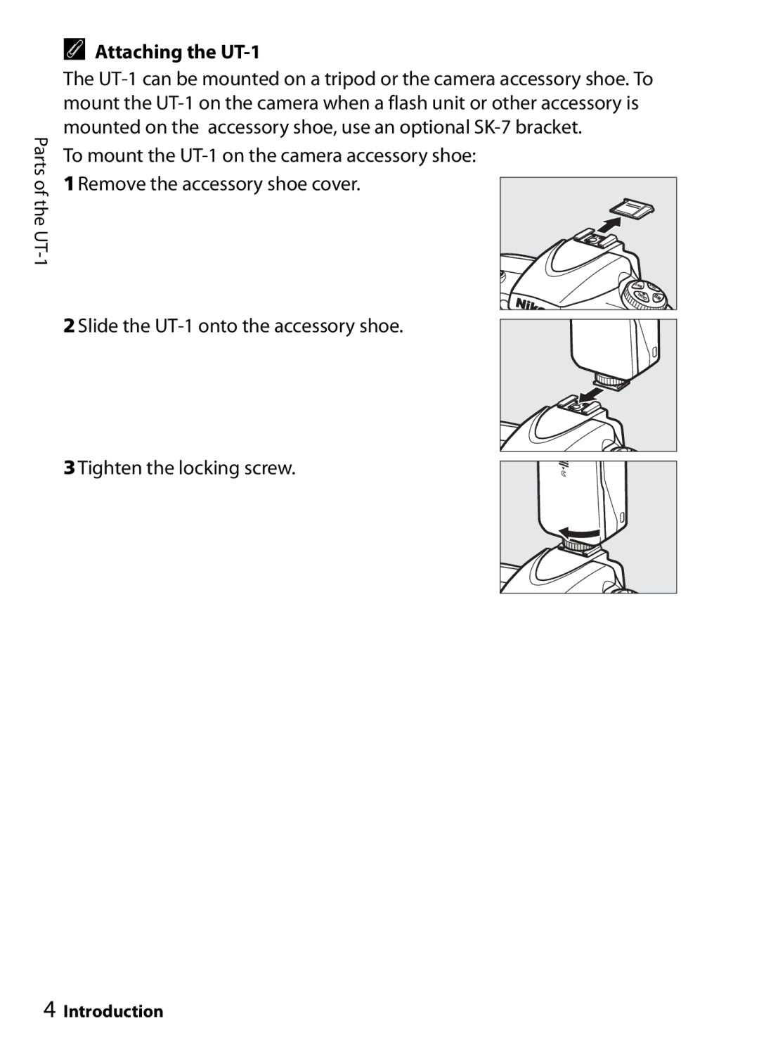 Nikon user manual Attaching the UT-1 