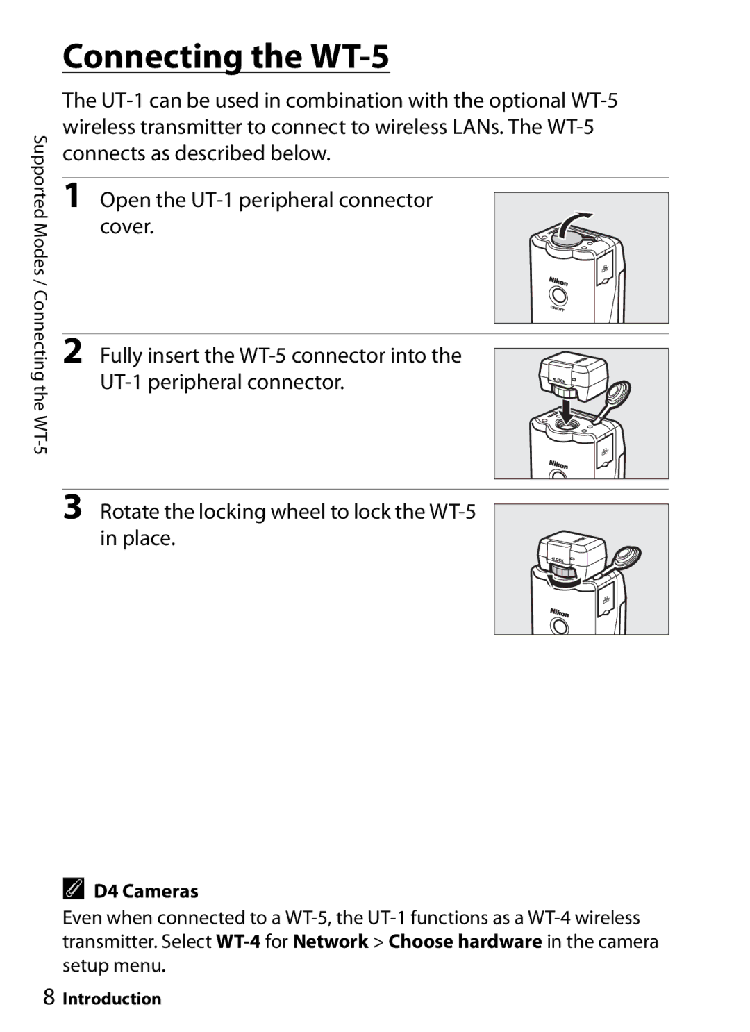 Nikon UT-1 user manual Connecting the WT-5, D4 Cameras 