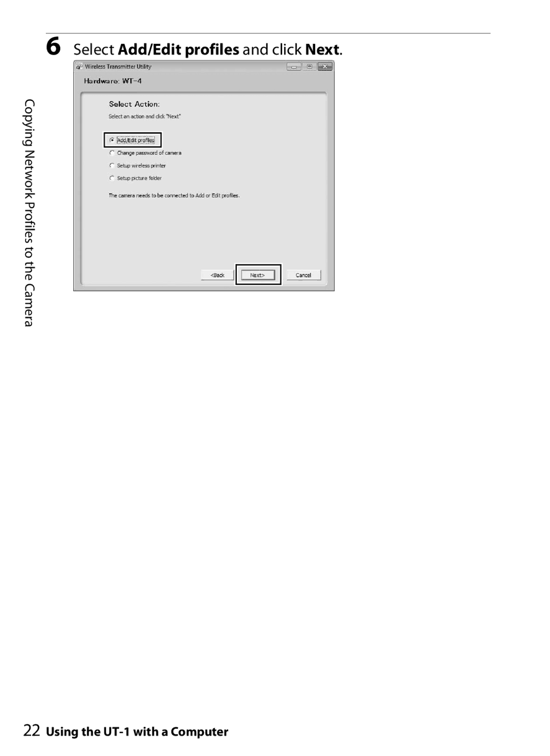 Nikon UT-1 user manual Select Add/Edit profiles and click Next 