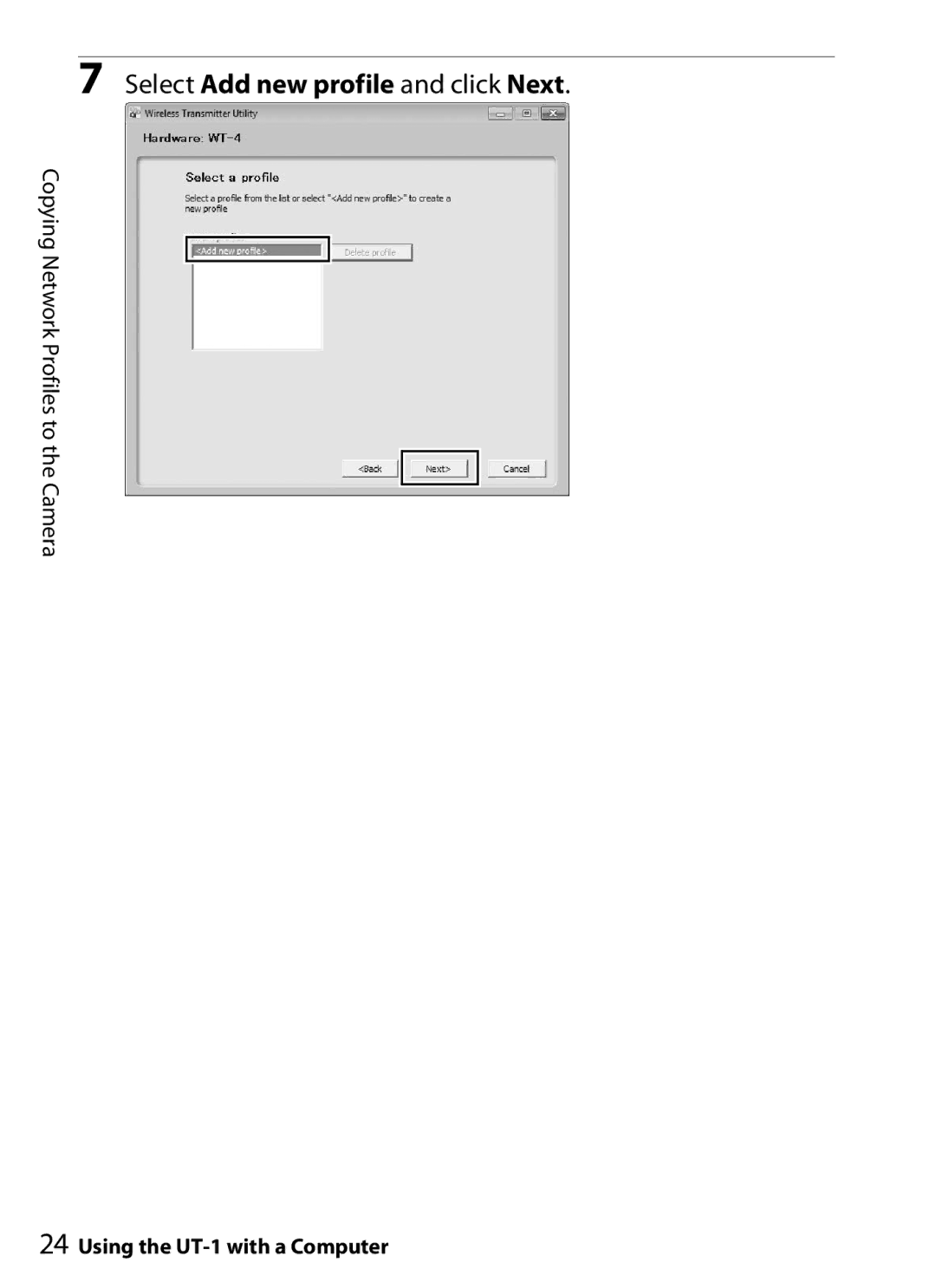 Nikon UT-1 user manual Select Add new profile and click Next 