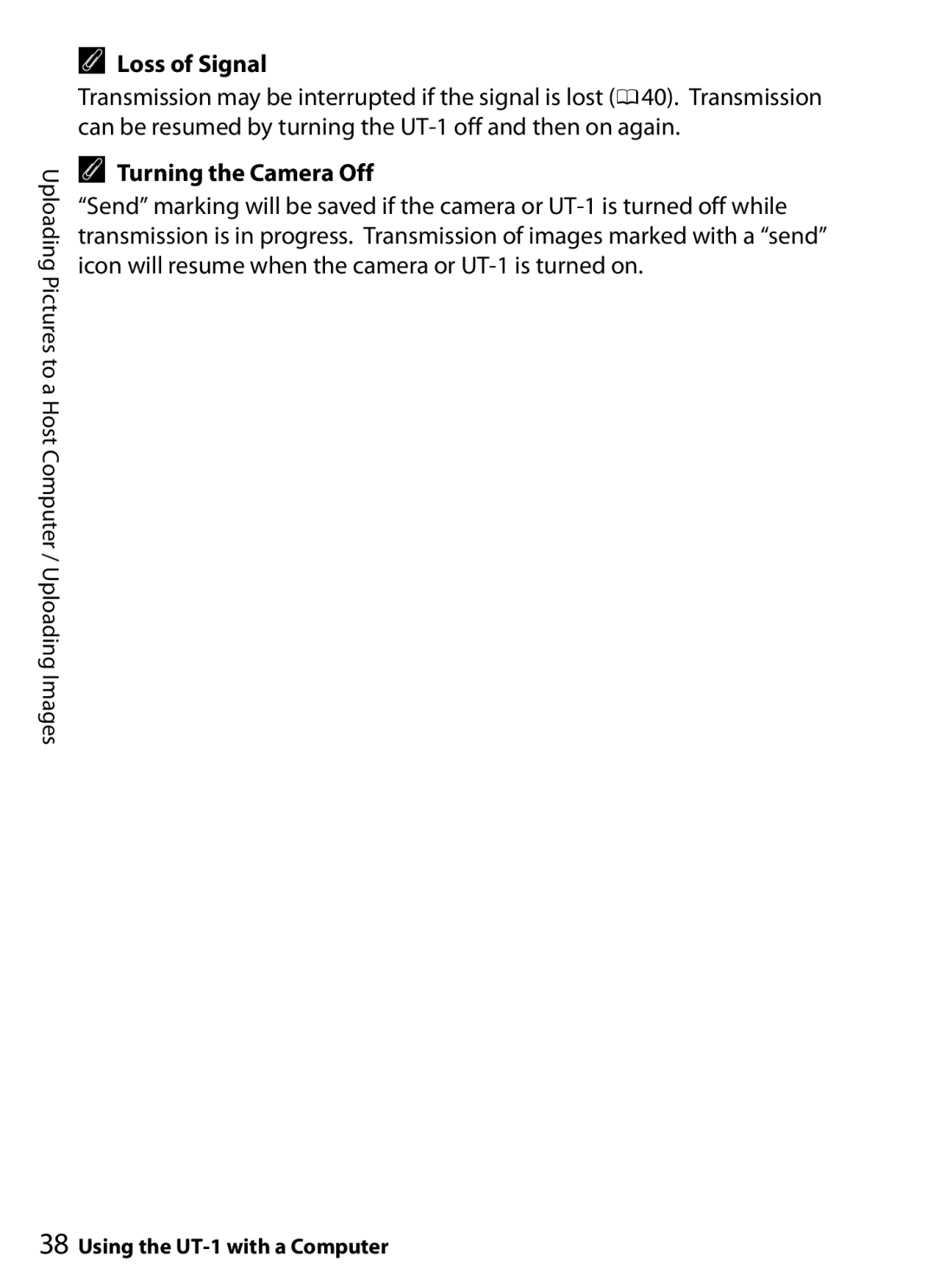 Nikon UT-1 user manual Loss of Signal, Turning the Camera Off 