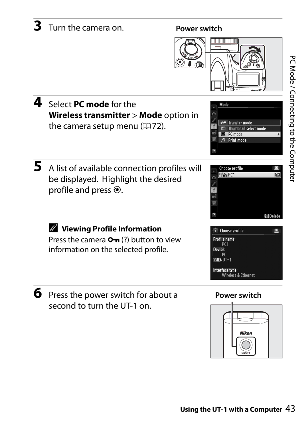 Nikon UT-1 user manual Select PC mode for 