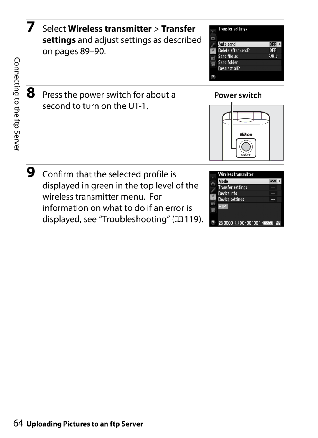 Nikon UT-1 user manual Press the power switch for about a 