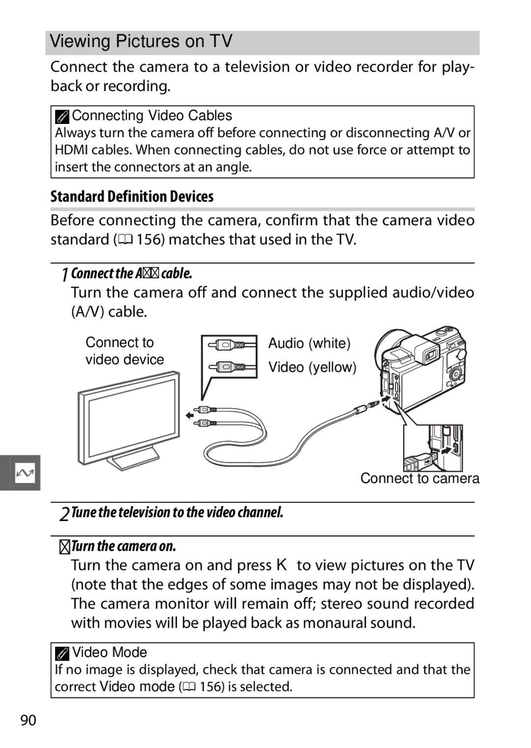 Nikon V1 manual Viewing Pictures on TV, Standard Definition Devices, Connect the A/V cable 