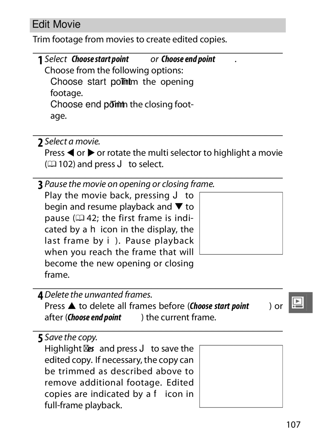 Nikon V1 manual Edit Movie, Select Choose start point or Choose end point, Pause the movie on opening or closing frame 