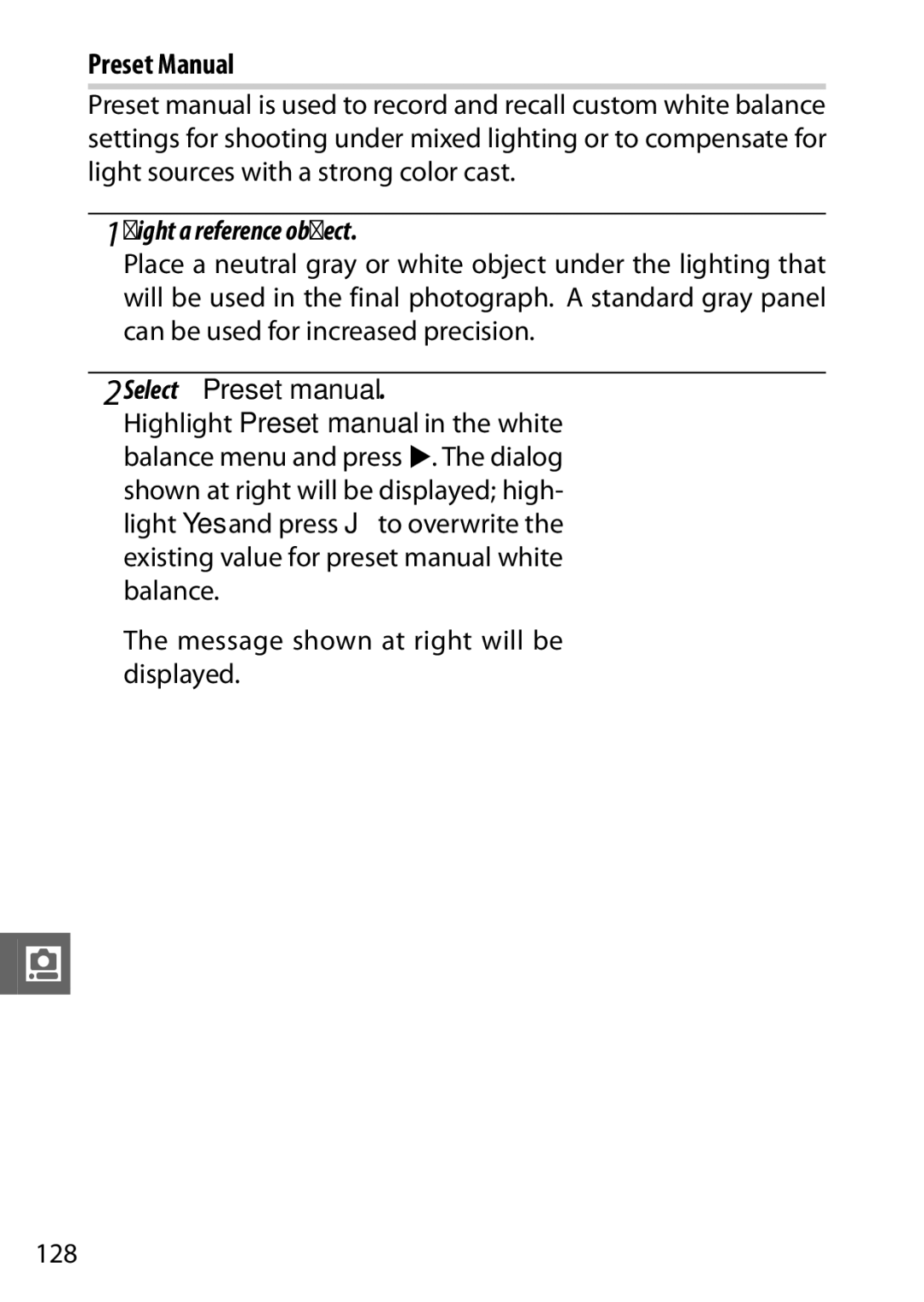 Nikon V1 Preset Manual, Light a reference object, Select Preset manual, Message shown at right will be displayed 128 