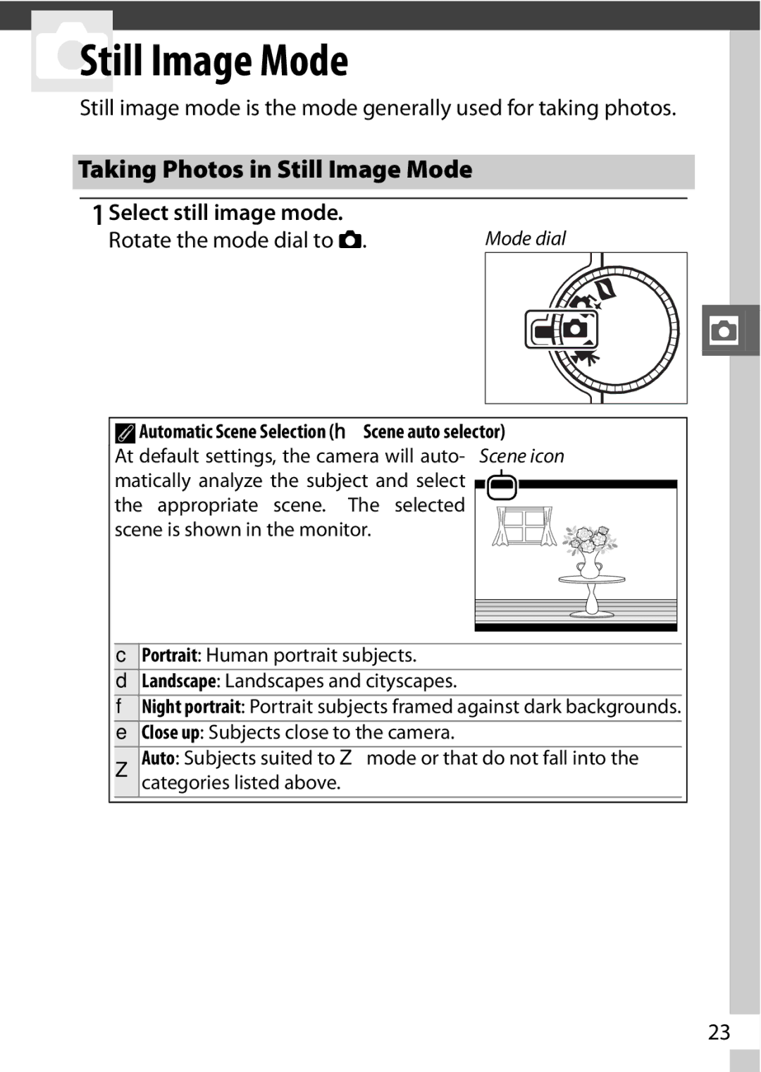 Nikon V1 manual Taking Photos in Still Image Mode, Select still image mode, AAutomatic Scene Selection hScene auto selector 