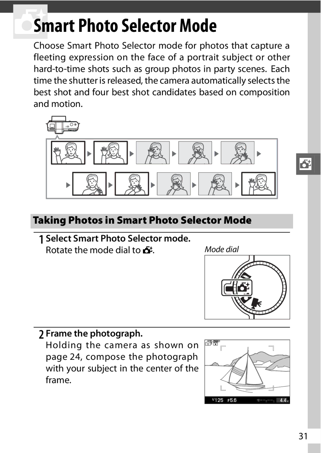 Nikon V1 manual Taking Photos in Smart Photo Selector Mode, Select Smart Photo Selector mode 